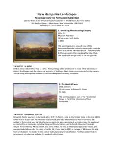 New Hampshire Landscapes Paintings from the Permanent Collection Special exhibit in the Millyard Museum’s Charles F. Whittemore Discovery Gallery 200 Bedford Street – Manchester, New Hampshire USA[removed]February 15, 