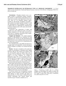 44th Lunar and Planetary Science Conference[removed]pdf PHOSPHATE MINERALOGY OF PETROLOGIC TYPE 4-6 L ORDINARY CHONDRITES. J. A. Lewis and R. H. Jones, Department of Earth and Planetary Sciences, University of New M