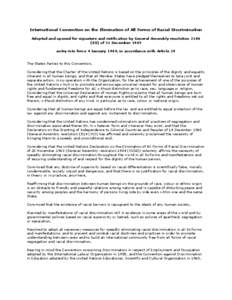 Human rights instruments / Convention on the Elimination of All Forms of Racial Discrimination / Universal Declaration of Human Rights / United Nations Charter / Economic /  social and cultural rights / Freedom of Association and Protection of the Right to Organise Convention / Abolition of Forced Labour Convention / Law / International relations / Politics