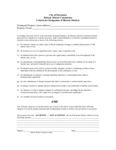 City of Pawtucket Historic District Commission Criteria for Designation of Historic Districts Nominated Property (street address): Property Owner: