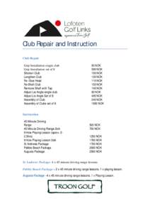 Club Repair and Instruction Club Repair Grip Installation single club Grip Installation set of 8 Shorten Club Lengthen Club