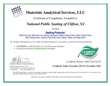 Materials Analytical Services, LLC Certificate of Compliance Awarded to: National Public Seating of Clifton, NJ for their