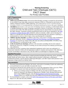 Hearing Screening  Child and Teen Checkups (C&TC) FACT Sheet For Primary Care Providers C&TC Requirements