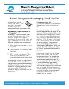 Records Management Bulletin Records management advice prepared for GNWT employees by the Records Management Unit of Public Works and Services No. 36 – February 2005
