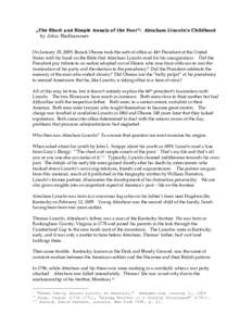 19th century in the United States / Thomas Lincoln / Nancy Lincoln / William Herndon / Sarah Lincoln Grigsby / John Hanks / Sarah Bush Lincoln / Abe / Knob Creek Farm / Abraham Lincoln / History of the United States / Kentucky