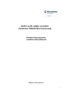 HYPO ALPE-ADRIA LEASING Zártkörűen Működő Részvénytársaság Pénzügyi lízing ügyletekre vonatkozó üzletszabályzata