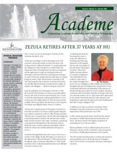 Academe Volume 6, Number 10 - Summer 2006 Celebrating Academic Leadership and Christian Scholarship  Zezula retires after 37 years at HU