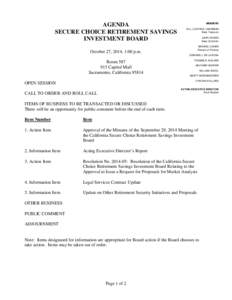 AGENDA SECURE CHOICE RETIREMENT SAVINGS INVESTMENT BOARD MEMBERS BILL LOCKYER, CHAIRMAN