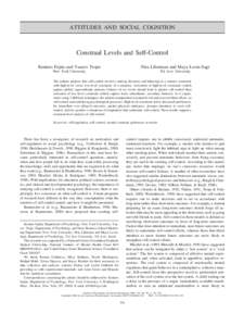 ATTITUDES AND SOCIAL COGNITION  Construal Levels and Self-Control Kentaro Fujita and Yaacov Trope  Nira Liberman and Maya Levin-Sagi