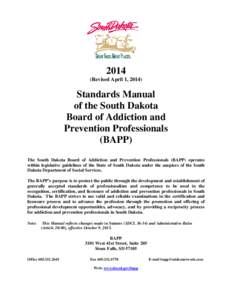 2014 (Revised April 1, 2014) Standards Manual of the South Dakota Board of Addiction and