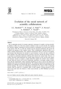 Physica A[removed] – 614  www.elsevier.com/locate/physa Evolution of the social network of scienti$c collaborations