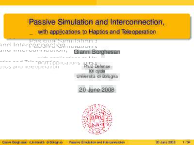 Passive Simulation and Interconnection, - with applications to Haptics and Teleoperation