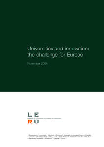 Opinion of the League of European Research Universities  Universities and innovation: the challenge for Europe November 2006