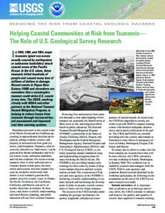 REDUCING THE RISK FROM COASTAL GEOLOGIC HAZARDS  Helping Coastal Communities at Risk from Tsunamis— The Role of U.S. Geological Survey Research Aftermath of the 1960 Chilean tsunami in