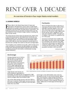 Rent Over a Decade An overview of trends in four major Alaska rental markets By KARINNE WIEBOLD Fairbanks