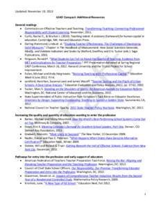 Updated: November 19, 2013 LEAD Compact: Additional Resources General readings  Commission on Effective Teachers and Teaching. Transforming Teaching: Connecting Professional Responsibility with Student Learning. Novem