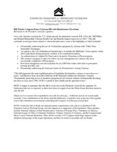 Hill Watch: Congress Passes Veterans Bill with Homelessness Provisions Bill heads to the President’s desk for signature Very early Saturday morning the U.S. Senate passed, by unanimous consent, H.R. 6416, the “Jeff M