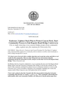 MAYOR KEVIN L. FAULCONER CITY OF SAN DIEGO FOR IMMEDIATE RELEASE Thursday, September 25, 2014 CONTACT: Matt Awbrey[removed]or [removed]