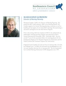 MARIANNE GORDON Director of Meeting Planning Marianne Gordon, CMP is the Director of Meeting Planning. She joined the SECF staff in January 2002 as the Meeting Planner. Ms. Gordon supports the Annual Meeting planning com