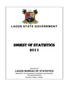 LAGOS STATE GOVERNMENT  DIGEST OF STATISTICS[removed]ISSUED BY: