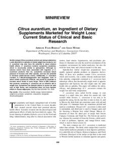 MINIREVIEW Citrus aurantium, an Ingredient of Dietary Supplements Marketed for Weight Loss: Current Status of Clinical and Basic Research ADRIANE FUGH-BERMAN1