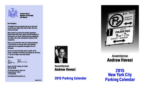 Andrew Hevesi Member of Assembly 28th District Dear Neighbor, Throughout the year people stop me on the street