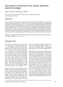 Grey seals on the Murman coast, Russia: status and present knowledge Sergej V. Ziryanov and Vasily L. Mishin Polar research Institute of Marine Fisheries and Oceanography (PINRO), Murmansk, Russia