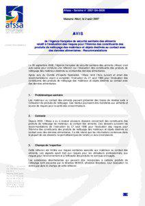 L’Agence française de sécurité sanitaire des aliments (Afssa) a été saisie le 6 février 2001 d’une demande d'avis sur le dossi