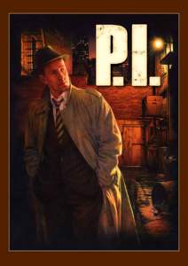 Introduction and overview P.I. is a deduction game for two to five players. Each player is competing to be the best private investigator in the city. A full game is made up of three ‘mini-games’. In each mini-game p