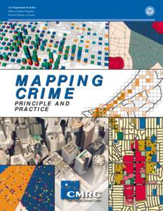 National Institute of Justice  MAPPING CRIME PRINCIPLE AND PRACTICE