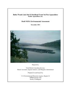 Rufus Woods Lake Site #3 Steelhead Trout Net Pen Aquaculture  Pacific Aquaculture, Inc. Draft NEPA Environmental Assessment