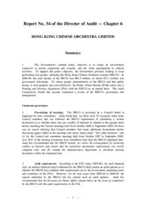 Report No. 54 of the Director of Audit — Chapter 6 HONG KONG CHINESE ORCHESTRA LIMITED Summary 1. The Government’s cultural policy objective is to create an environment