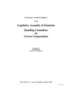 First Session - Fortieth Legislature of the Legislative Assembly of Manitoba  Standing Committee