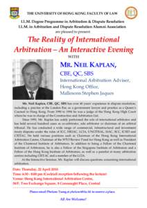 Arbitral tribunal / Chartered Institute of Arbitrators / Hong Kong International Arbitration Centre / Neil Trevor Kaplan / William W. Park / Law / Arbitration / International arbitration