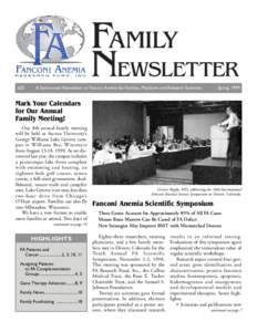 FAMILY NEWSLETTER #25 A Semi-annual Newsletter on Fanconi Anemia for Families, Physicians and Research Scientists