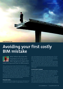 HIGHWAYS & TRANSPORT  Image © Shutterstock / Ollyy Avoiding your first costly BIM mistake