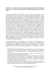 Hans BECK – Uwe WALTER, Die frühen römischen Historiker I. Von Fabius Pictor bis Cn. Gellius, Darmstadt (Wissenschaftliche Buchgesellschaft) 2001, 384 S.