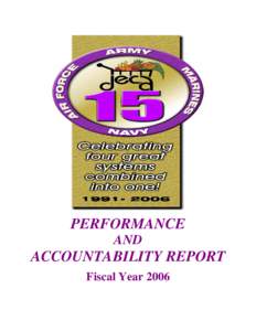 PERFORMANCE AND ACCOUNTABILITY REPORT Fiscal Year 2006