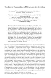 Stochastic Formulation of Newton’s Acceleration P. Schwaha1,2 , M. Nedjalkov1 , S. Selberherr1 , J.M. Sellier3 , I. Dimov3 , and R. Georgieva3(B) 1  Institute for Microelectronics, TU Wien GußhausstraßeE360,