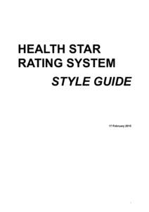 HEALTH STAR RATING SYSTEM STYLE GUIDE 17 February 2015