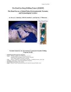 Version: July[removed]The Dead Sea Deep Drilling Project (DSDDP) The Dead Sea as a Global Paleo-Environmental, Tectonic, and Seismological Archive by Steven L Goldstein, LDEO/Columbia U, and Emi Ito, U Minnesota