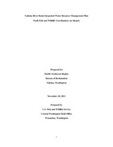 Columbia River / Yakima /  Washington / Title 16 of the United States Code / Yakima River / Fish and Wildlife Coordination Act / Conservation in the United States / Central Utah Project / Yakima Klickitat Fisheries Project / Geography of the United States / Geography of North America / Washington