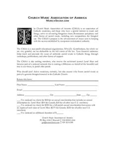 Church Music Association of America MusicaSacra.com he Church Music Association of America (CMAA) is an association of Catholic musicians, and those who have a special interest in music and liturgy, active in advancing G