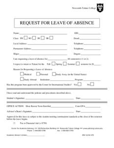 Newcomb-Tulane College  REQUEST FOR LEAVE OF ABSENCE Name:  SID: