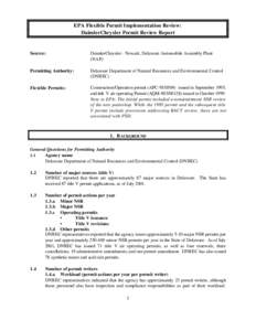 EPA Flexible Permit Implementation Review: DaimlerChrysler Permit Review Report Source:  DaimlerChrysler - Newark, Delaware Automobile Assembly Plant