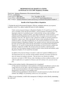 PROPOSED RULES OR REGULATIONS EO[removed]and Act 143 of 2007: Regulatory Flexibility Department: Arkansas Department of Environmental Quality Division: Air Division Contact Person: Mike Bates Date: November 16, 2011