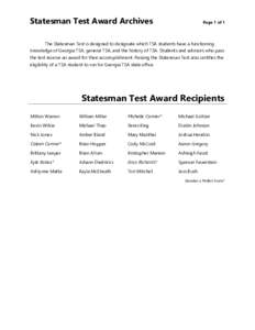 Statesman Test Award Archives  Page 1 of 1 The Statesman Test is designed to designate which TSA students have a functioning knowledge of Georgia TSA, general TSA, and the history of TSA. Students and advisors who pass