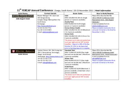 11th FERCAP Annual Conference | Daegu, South Korea | 20-23 November 2011 | Hotel Information Hotel Name Eldis Regent Hotel Hotel Ariana