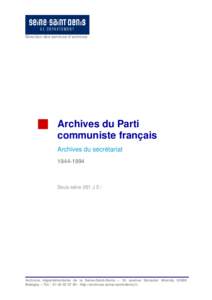 Direction des services d’archives  Archives du Parti communiste français Archives du secrétariat