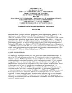 STATEMENT OF MICHAEL L. STALEY ASSISTANT INSPECTOR GENERAL FOR AUDITING OFFICE OF INSPECTOR GENERAL DEPARTMENT OF VETERANS AFFAIRS BEFORE